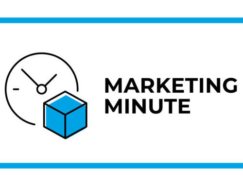 Marketing Minute: Doing What You Say You’ll Do 